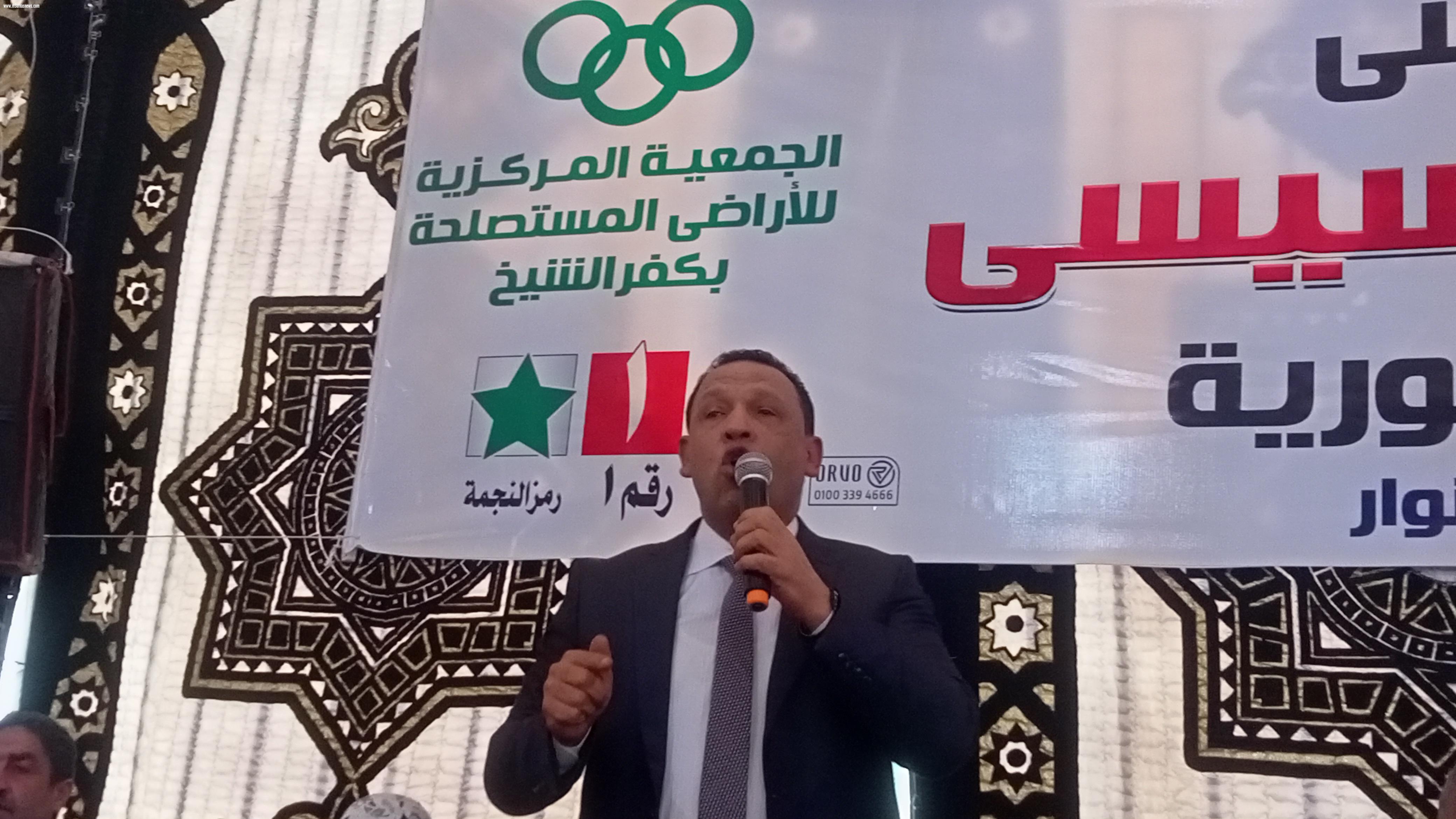 النائب يونس عبدالرازق ... يشارك فلاحى كفر الشيخ فى مؤتمر الدعم الرئيس السيسى 