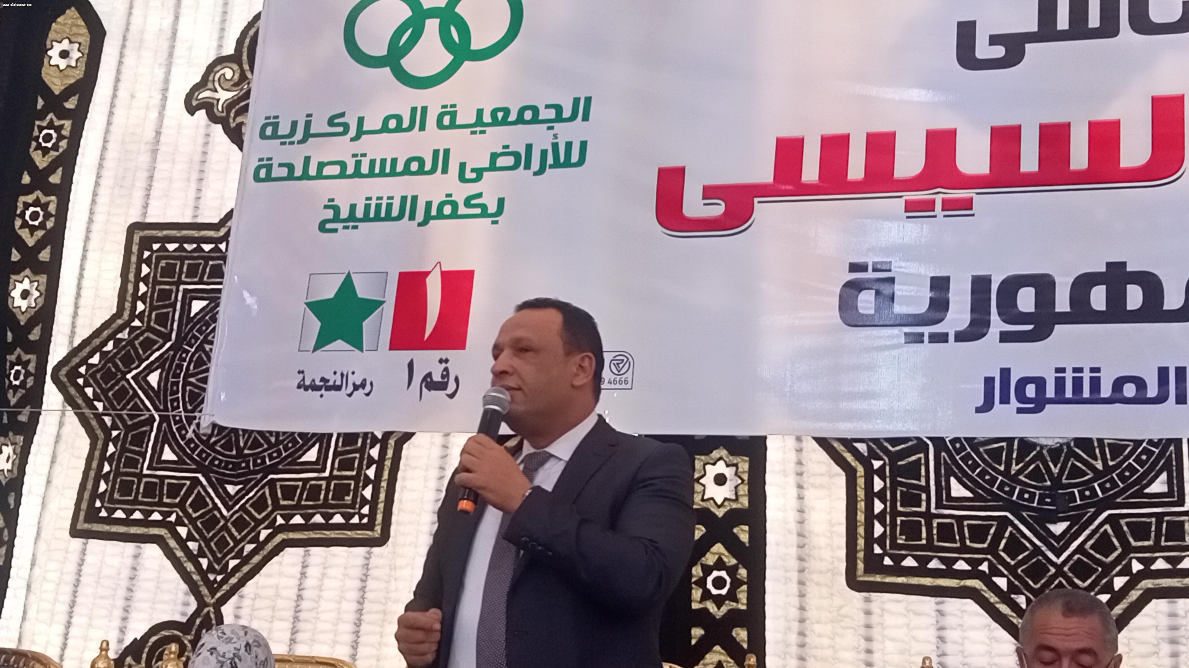 النائب يونس عبدالرازق ... يشارك فلاحى كفر الشيخ فى مؤتمر الدعم الرئيس السيسى 